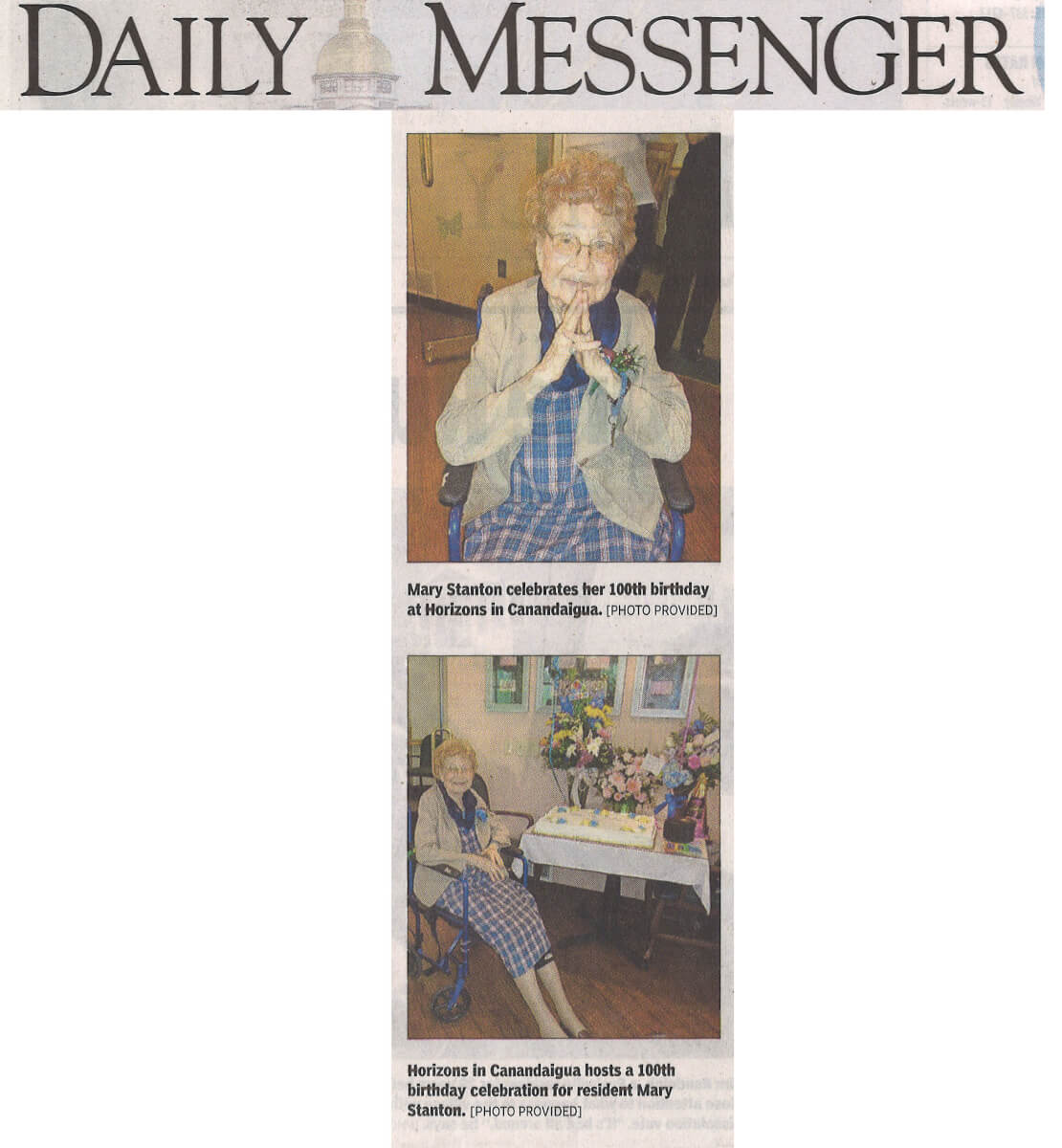 Horizons' Assisted Living Resident Mary Stanton celebrates her 100th birthday, photos in the Daily Messenger 2017