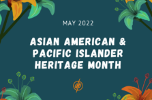 Asian American Pacific Islander Heritage Month May 2022