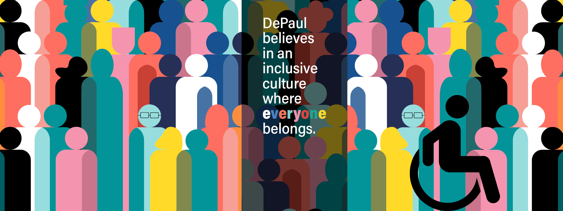 DePaul's Inclusive Culture Web Banner with a variety of colors of people and messaging in the middle