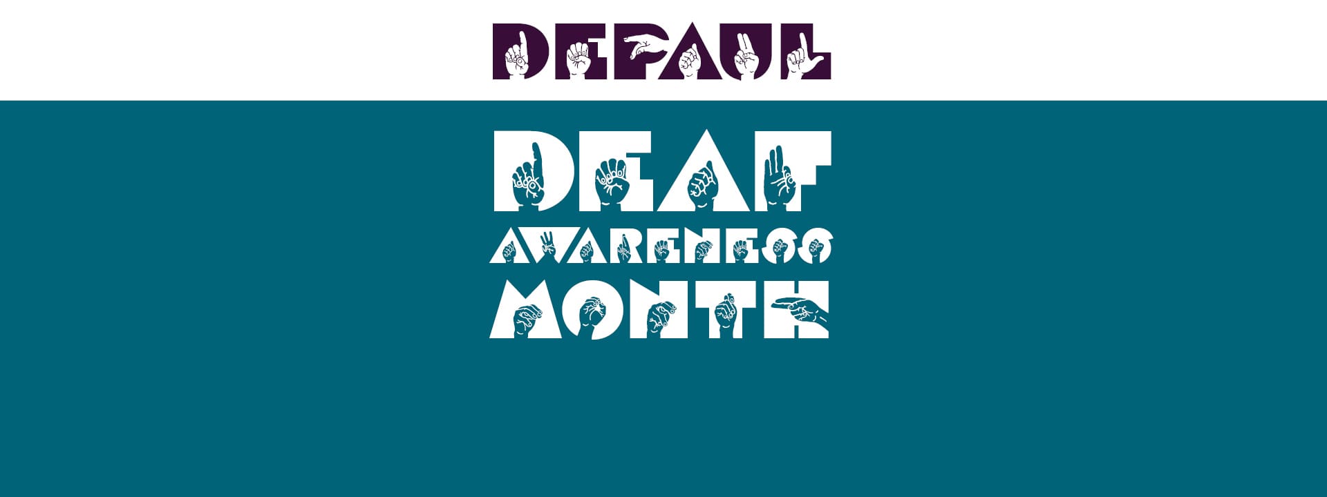 DePaul in purple font on white background and Deaf Awareness Month in white font on teal background