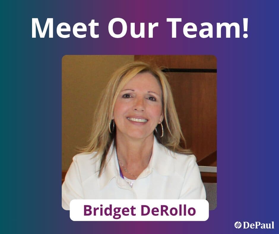 A woman with blonde hair, wearing a white jacket and hoop earrings, smiles at the camera. Text above reads Meet Our Team! and below her photo is the name Bridget DeRollo. The DePaul logo is in the corner.