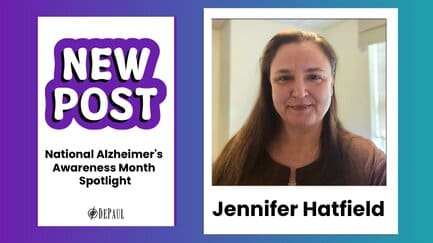 Purple and teal background with photo of woman and the text New Post National Alzheimer's Awareness Month Spotlight Jennifer Hatfield.