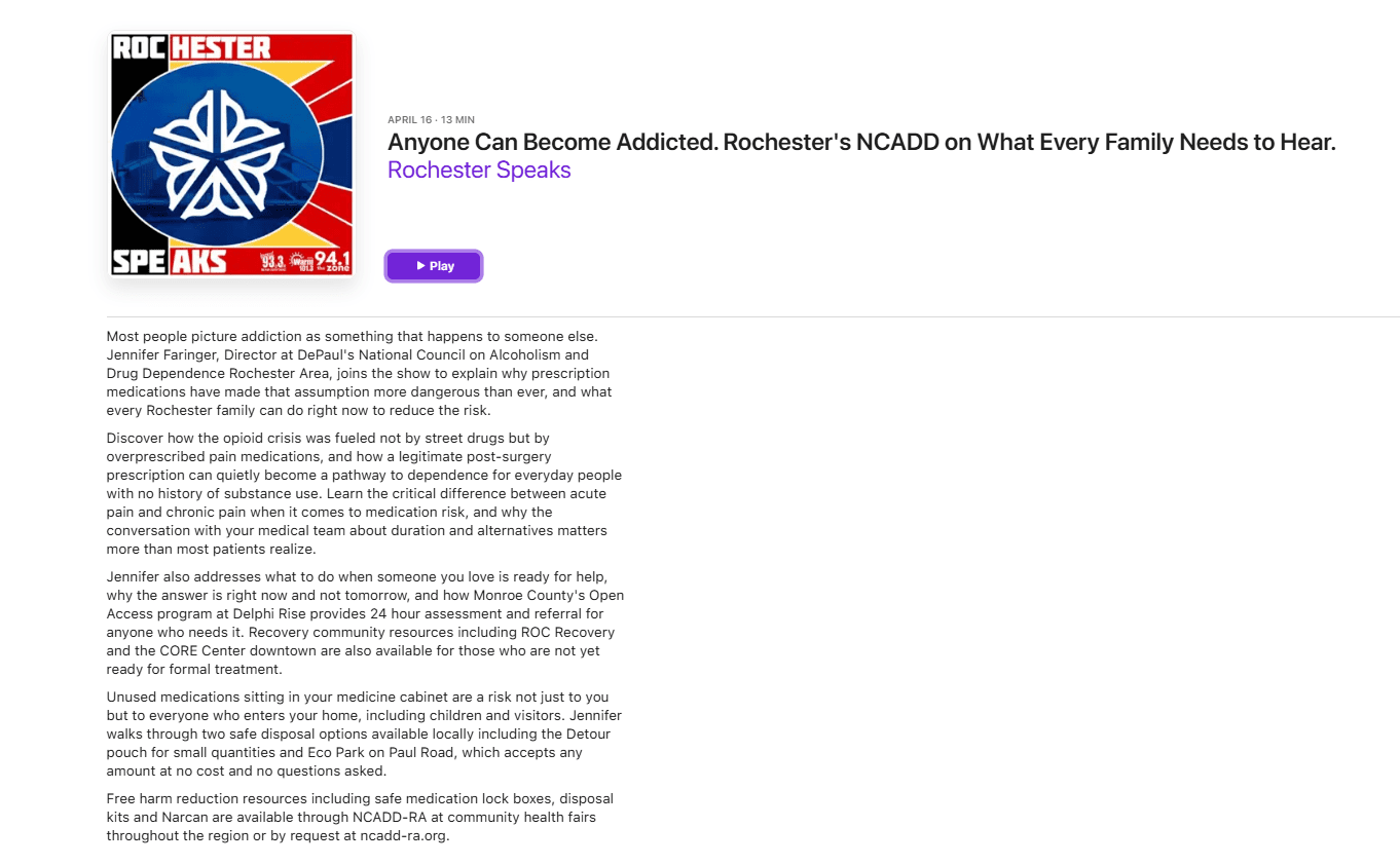 Screenshot of a podcast episode titled Anyone Can Become Addicted. Rochesters NCADD on What Every Family Needs to Hear from Rochester Speaks. The episode page features a red and blue graphic with a white symbol and a play button. Text describes the episode content.
