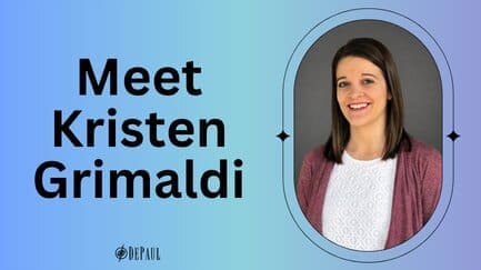 Portrait of a smiling woman with straight brown hair, wearing a white top and maroon cardigan, next to the text Meet Kristen Grimaldi on a blue gradient background. DePaul logo is at the bottom.